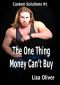 [Custom Solutions 01] • The One Thing Money Can't Buy